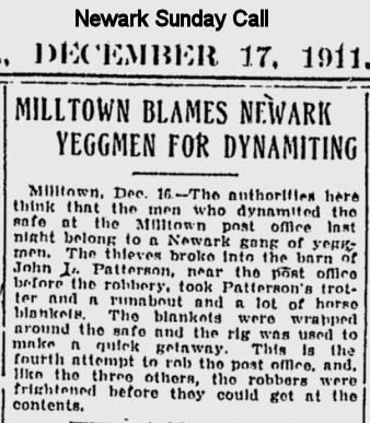 Milltown Blames Newark Yeggmen for Dynamiting
December 17, 1911
