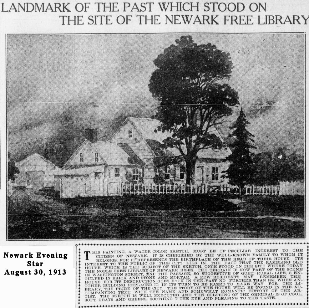 Landmark of the Past Which Stood on the Site of the Newark Free Library
August 30, 1913
