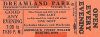 Filename=dreamlandticket.jpg
Filesize=13KiB
Dimensions=365x136
Date added=Aug 15, 2006 dreamlandticket.jpg